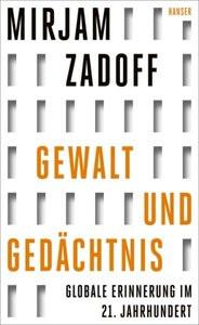 Gewalt und Gedächtnis Zadoff, Mirjam Copertina rigida 