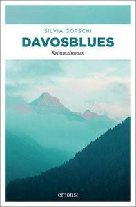 Davosblues Götschi, Silvia Gebundene Ausgabe 