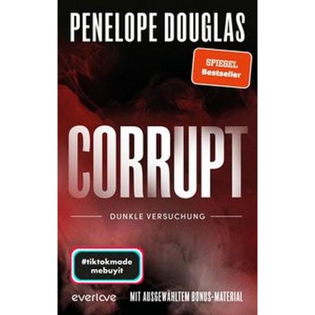 Corrupt - Dunkle Versuchung Douglas, Penelope; Kagerer, Christina (Übersetzung) Copertina rigida 