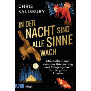 In der Nacht sind alle Sinne wach Salisbury, Chris; Kretschmer, Ulrike (Übersetzung) Copertina rigida 