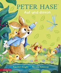 Peter Hase - Auf und davon Bright, Rachel; Kinnear, Nicola (Illustrationen); Harel, Maike (Übersetzung) Copertina rigida 