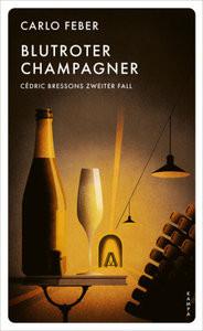 Blutroter Champagner Feber, Carlo Couverture rigide 