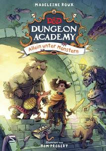 Dungeons & Dragons. Dungeon Academy - Allein unter Monstern Roux, Madeleine; Probert, Tim (Illustrationen); Lange, Maxi (Übersetzung) Couverture rigide 