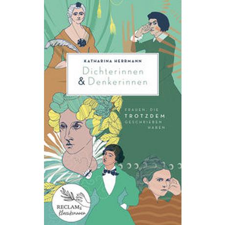 Dichterinnen & Denkerinnen Herrmann, Katharina; Kischel, Tanja (Illustrationen) Gebundene Ausgabe 