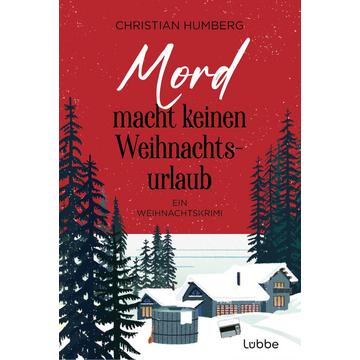 Mord macht keinen Weihnachtsurlaub