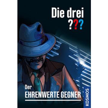 Die drei ??? Der ehrenwerte Gegner