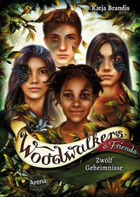 Woodwalkers & Friends. Zwölf Geheimnisse Brandis, Katja; Carls, Claudia (Illustrationen) Copertina rigida 