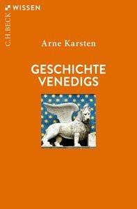 Geschichte Venedigs Karsten, Arne Livre de poche 