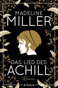 Das Lied des Achill Miller, Madeline; Windgassen, Michael (Übersetzung) Couverture rigide 