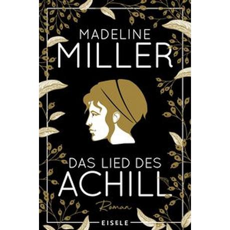 Das Lied des Achill Miller, Madeline; Windgassen, Michael (Übersetzung) Couverture rigide 