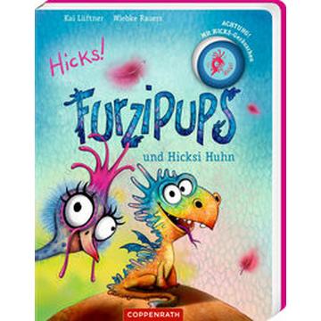 Furzipups und Hicksi Huhn (Pappbilderbuch)