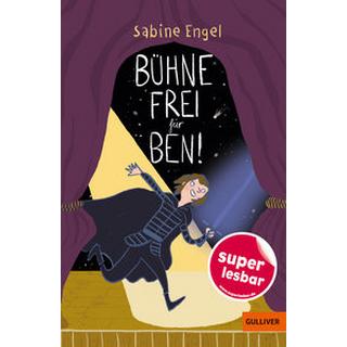 Bühne frei für Ben! Engel, Sabine; Jung, Barbara (Illustrationen) Couverture rigide 