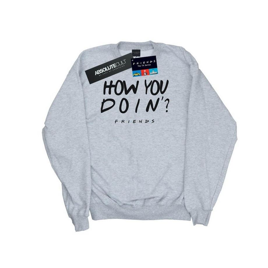 Friends How You Doin Sweatshirt  