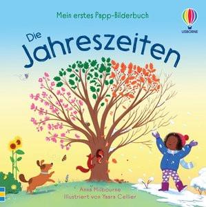 Mein erstes Papp-Bilderbuch: Die Jahreszeiten Milbourne, Anna; Cellier, Yaara (Illustrationen) Gebundene Ausgabe 