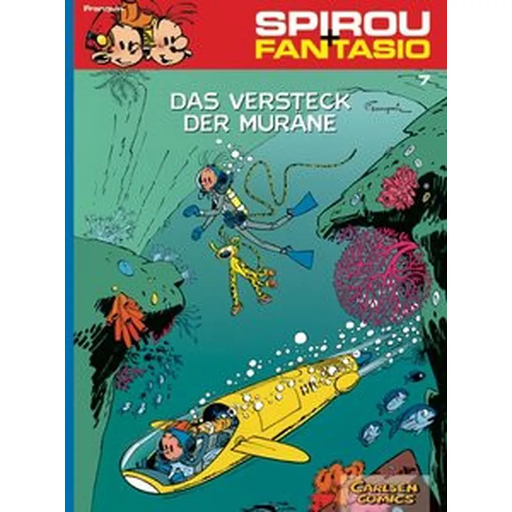 Carlsen Verlag - Spirou und Fantasio 7: Das Versteck der Muräne
