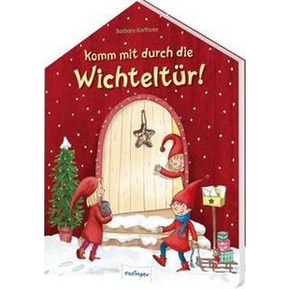 Komm mit durch die Wichteltür! Korthues, Barbara (Illustrationen) Gebundene Ausgabe 