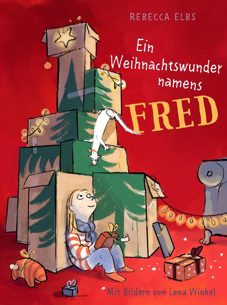 Ein Weihnachtswunder namens Fred Elbs, Rebecca; Winkel, Lena (Illustrationen) Gebundene Ausgabe 