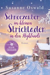 Schneezauber im kleinen Strickladen in den Highlands Oswald, Susanne Copertina rigida 