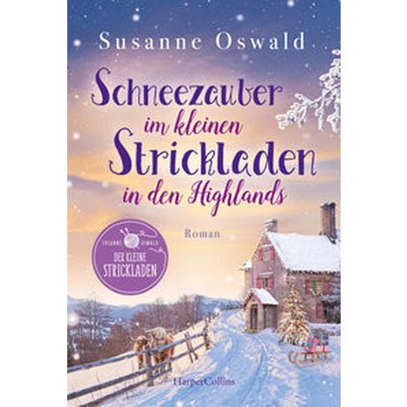 Schneezauber im kleinen Strickladen in den Highlands Oswald, Susanne Copertina rigida 