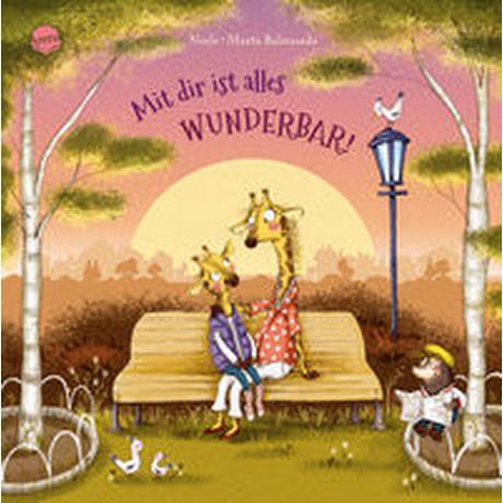 Mit dir ist alles wunderbar! Neele; Balmaseda, Marta (Illustrationen) Copertina rigida 