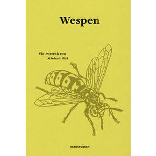 Wespen Ohl, Michael; Nordmann, Falk (Illustrationen); Schalansky, Judith (Hrsg.) Couverture rigide 