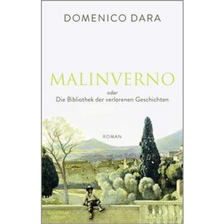 Malinverno oder Die Bibliothek der verlorenen Geschichten Dara, Domenico; Mehrmann, Anja (Übersetzung) Copertina rigida 