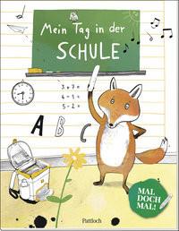 Mal doch mal! - Mein Tag in der Schule Goedelt, Marion (Illustrationen); Pattloch Verlag (Hrsg.) Couverture rigide 