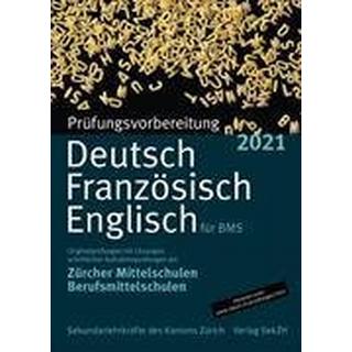 Prüfungsvorbereitung Deutsch, Französisch, Englisch für BMS 2021 Sekundarlehrkräfte des Kantons Zürich (Hrsg.) Copertina rigida 