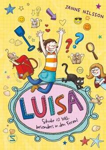 Luisa 03 - Schule ist toll, besonders in den Ferien! Nilsson, Janne; Reckers, Sandra (Illustrationen) Copertina rigida 