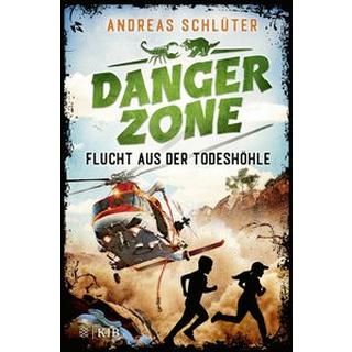 Dangerzone - Flucht aus der Todeshöhle Schlüter, Andreas; Kampmann, Stefani (Illustrationen) Copertina rigida 