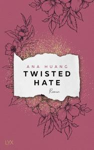 Twisted Hate Huang, Ana; Bauer, Beate (Übersetzung) Couverture rigide 