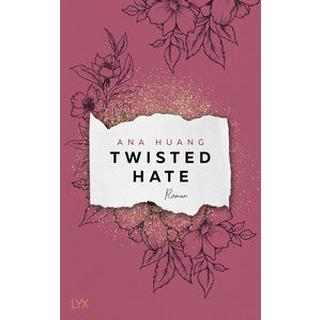 Twisted Hate Huang, Ana; Bauer, Beate (Übersetzung) Couverture rigide 