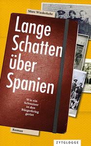 Lange Schatten über Spanien Wiederkehr, Marc Copertina rigida 