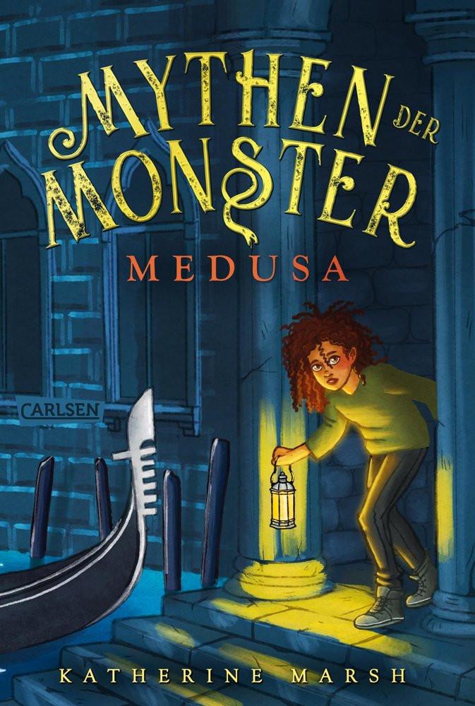 Mythen der Monster 1: Medusa Marsh, Katherine; Michalski, Jennifer (Übersetzung) Gebundene Ausgabe 