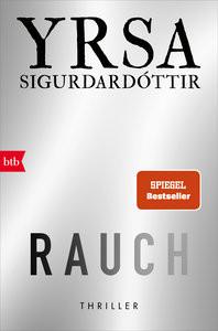 RAUCH Sigurdardóttir, Yrsa; Flecken, Tina (Übersetzung); Wolff, Anika (Übersetzung) Copertina rigida 