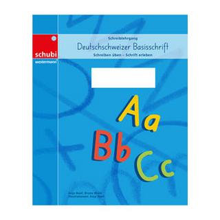 Schreiblehrgang Deutschschweizer Basisschrift Bruno Mock; Anja Naef; Anja Naef (Illustrationen) Gebundene Ausgabe 