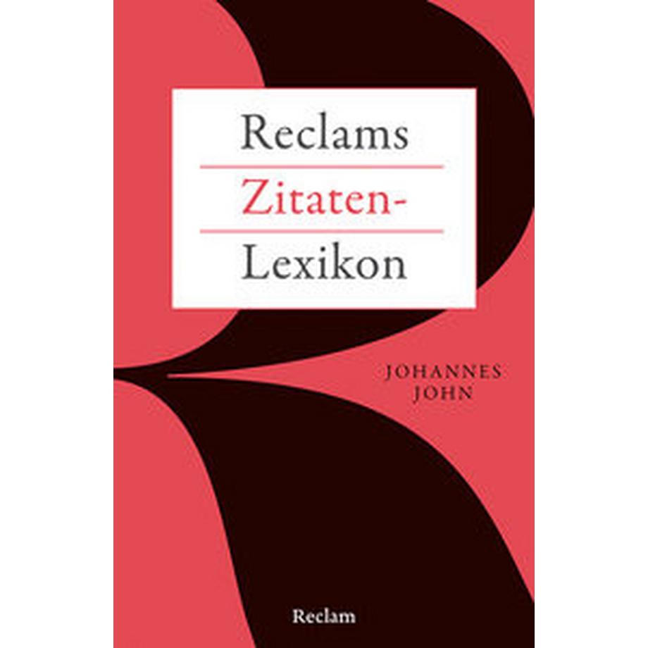 Reclam  Reclams Zitaten-Lexikon 