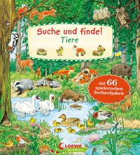 Suche und finde! - Tiere Loewe Meine allerersten Bücher (Hrsg.); Frankenstein-Börlin, Tina (Illustrationen); Leiber, Lila L. (Illustrationen) Copertina rigida 