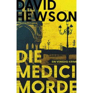 Die Medici-Morde Hewson, David; Salzmann, Birgit (Übersetzung) Copertina rigida 