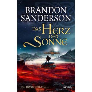 Das Herz der Sonne Sanderson, Brandon; Siefener, Michael (Übersetzung) Copertina rigida 