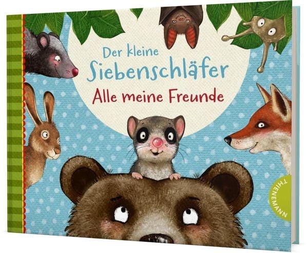 Der kleine Siebenschläfer: Alle meine Freunde Sabine Bohlmann Couverture rigide 