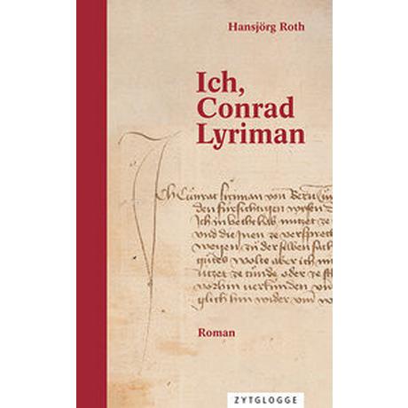 Ich, Conrad Lyriman Roth, Hansjörg Copertina rigida 