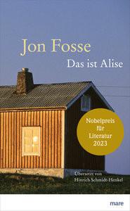 Das ist Alise Fosse, Jon; Schmidt-Henkel, Hinrich (Übersetzung) Copertina rigida 