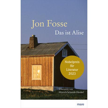 Das ist Alise Fosse, Jon; Schmidt-Henkel, Hinrich (Übersetzung) Copertina rigida 