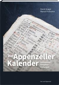 Der Appenzeller Kalender Aragai, David; Prohaska, Marcel Livre de poche 