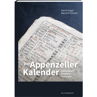 Der Appenzeller Kalender Aragai, David; Prohaska, Marcel Livre de poche 