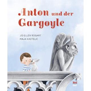 Anton und der Gargoyle Bogart, Jo Ellen; Kastelic, Maja (Illustrationen) Copertina rigida 