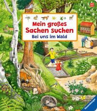 Mein großes Sachen suchen: Bei uns im Wald Gernhäuser, Susanne; Ebert, Anne (Illustrationen) Couverture rigide 