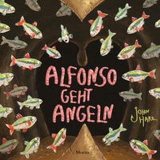 Alfonso geht angeln Hare, John; Münch, Bettina (Übersetzung) Copertina rigida 