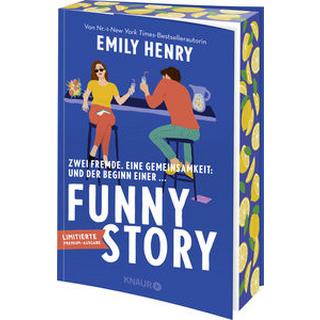 Funny Story Henry, Emily; Naumann, Katharina (Übersetzung); Jellinghaus, Silke (Übersetzung) Couverture rigide 